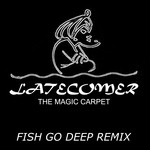 cover: Latecomer - The Magic Carpet