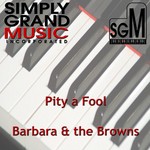 cover: Barbara & The Browns - Pity A Fool