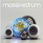 cover: Massivedrum|Dj Bruno F - My World