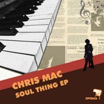 cover: Chris Mac - Soul Thing EP