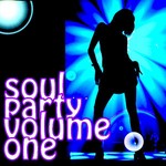 cover: Various - Soul Party Volume 1