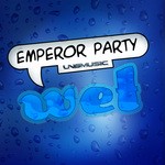 cover: Emperor Party - Wet