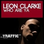 cover: Leon Clarke - Who Are Ya