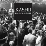 cover: Kashii - House Culture EP