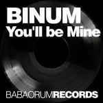 cover: Binum - You'll Be Mine