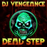 cover: Dj Vengeance - Dead Step