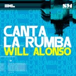 cover: Will Alonso - Canta La Rumba