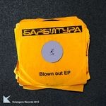 cover: Barbitura - Blown Out EP