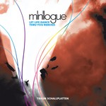 cover: Minilogue - Let Life Dance Thru You (remixes)