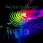 cover: Walter Schwarz - Prana