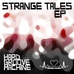 cover: Hard Groove Machine - Strange Tales