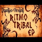 cover: Danilo Orsini - Ritmo Tribal EP