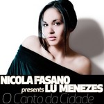 cover: Fasano, Nicola|Lu Menezes - O Canto Da Cidade