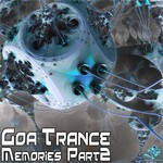 cover: Bodhisattva132|Arahat|Loomii|Twisted Reaction|Spazzz|Tsabeat|Guinea Pigs - Goa Trance Memories Part 2