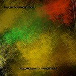 cover: Alcoholiday - Gangsters