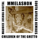 cover: Mmelashon - Children Of The Ghetto (South Africa remixes)