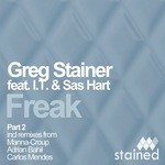 cover: Stainer, Greg|It & Sas Hart - Freak Part 2