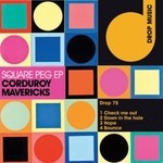 cover: Corduroy Mavericks - Square Peg EP