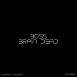 cover: Boss - Brain Dead