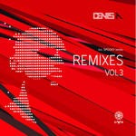 cover: Denis A - Remixes Vol 3