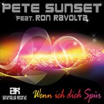 cover: Pete Sunset|Ron Ravolta - Wenn Ich Dich Spur