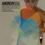 cover: Andrew Soul - Switching Positions EP