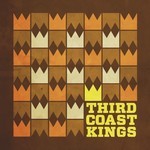 cover: Third Coast Kings - Third Coast Kings