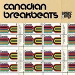 cover: Various - Canadian Breakbeats: Volume 1