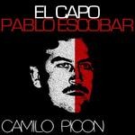 cover: Camilo Picon - El Capo Pablo Escobar