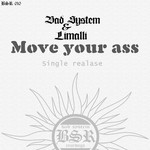 cover: Bad System|Limalli - Move Your Ass