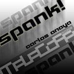 cover: Carlos Anaya - Spank!