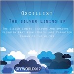 cover: Oscillist - The Silver Lining EP