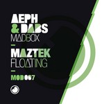 cover: Aeph & Dabs|Maztek - Madbox