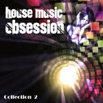 cover: Various - House Music Obsession Vol 2