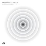 cover: Kaiserdisco - La Familia