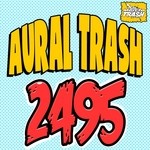 cover: Aural Trash - 2495