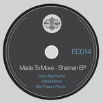 cover: Made To Move - Shaman EP