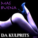 cover: Da Kulprits - Mas Buena