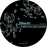 cover: Bauti - Collective Percussion