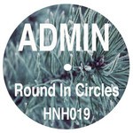 cover: Admin - Round In Circles