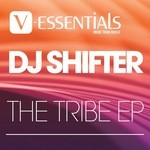 cover: Dj Shifter - The Tribe EP