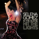 cover: Selena Gomez & The Scene - Hit The Lights