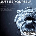 cover: Aymen, Srairi|Bassfinder|Jay Jacob - Just Be Yourself