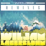 cover: Wiljam Lagerblohm - The Vaudeville Smash (remixes)