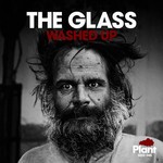 cover: The Glass - Washed Up