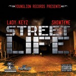 cover: Lady Keyz|Showtyme - Street Life