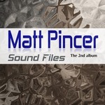 cover: Pincer, Matt|Lisaya|Xam - Sound Files: The 2nd Album