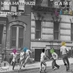 cover: Matches & Mika Materazzi - The Game Of Life