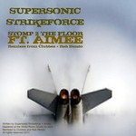 cover: Aimee|SUPERSONIC STRIKEFORCE - Stomp 2 The Floor