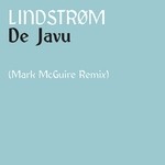 cover: Lindstrom - De Javu (Mark McGuire Remix)